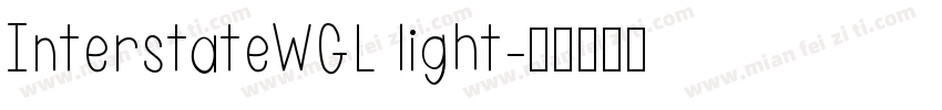 InterstateWGL light字体转换